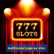 multicanal jogo ao vivo